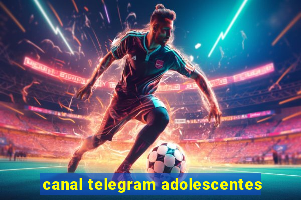 canal telegram adolescentes